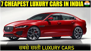 Top 7 Cheapest Luxury Cars In India 2022