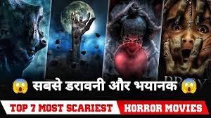 Top7 Must Watch Horror Movies in Hindi