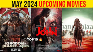 Top 10 Upcoming Movies In May 2024 Bollywood & South Indian