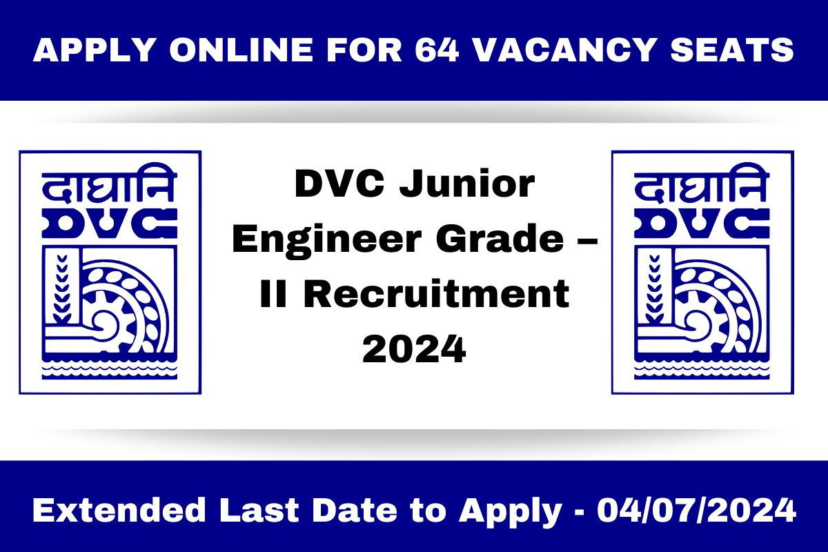 DVC Recruitment 2024 – Apply Online for 64 Junior Engineer Grade – II Posts