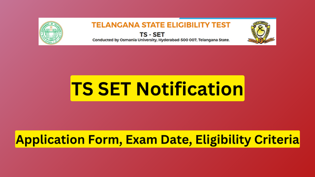 TS SET Recruitment 2024 – Apply Online for Telangana State Eligibility Test