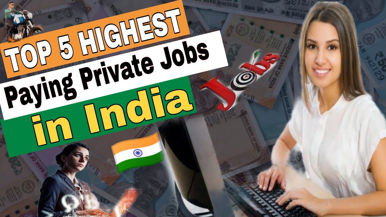 5 Highest Paying Private Jobs in India | Private Jobs in India