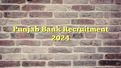 Punjab National Bank Apprentice Recruitment 2024 – Apply Online for 2700 Posts