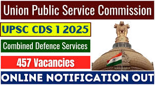 UPSC CDS (I) 2025 – Apply Online for 457 Posts